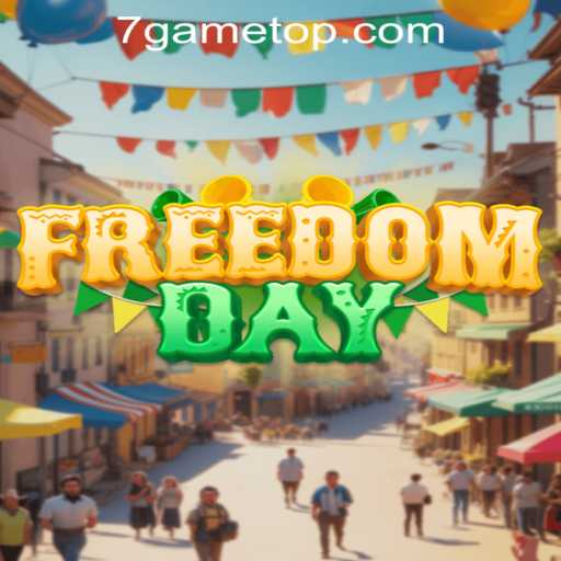 FreedomDay: Exploring the Game-Changing World of 7game