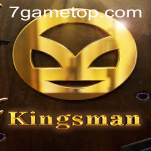 Discover the Thrilling World of 'Kingsman': A Deep Dive Into the 7game Experience