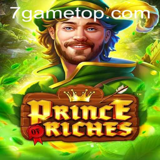 Discover the Exciting World of PrinceOfRiches: An In-Depth Look at 7game